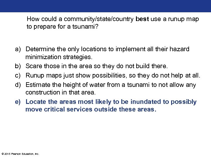 How could a community/state/country best use a runup map to prepare for a tsunami?