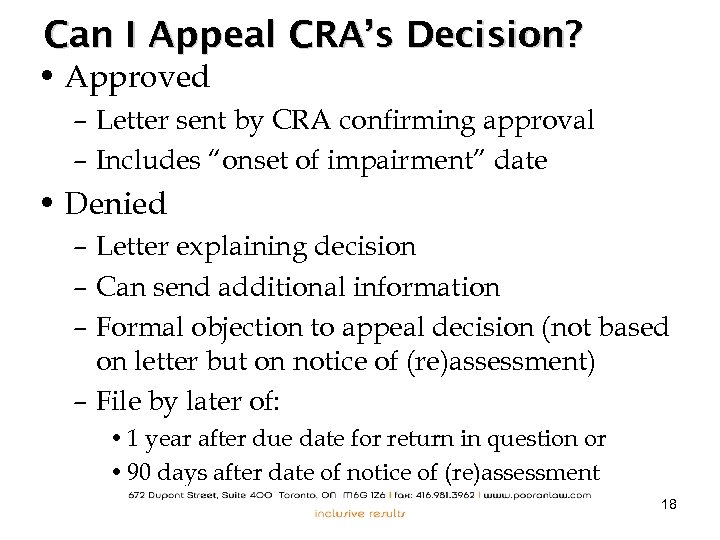 Can I Appeal CRA’s Decision? • Approved – Letter sent by CRA confirming approval