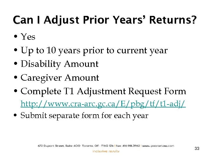Can I Adjust Prior Years’ Returns? • Yes • Up to 10 years prior