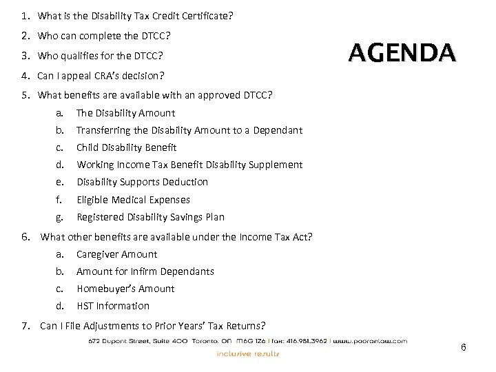 1. What is the Disability Tax Credit Certificate? (Form T 2201)? 2. Who can