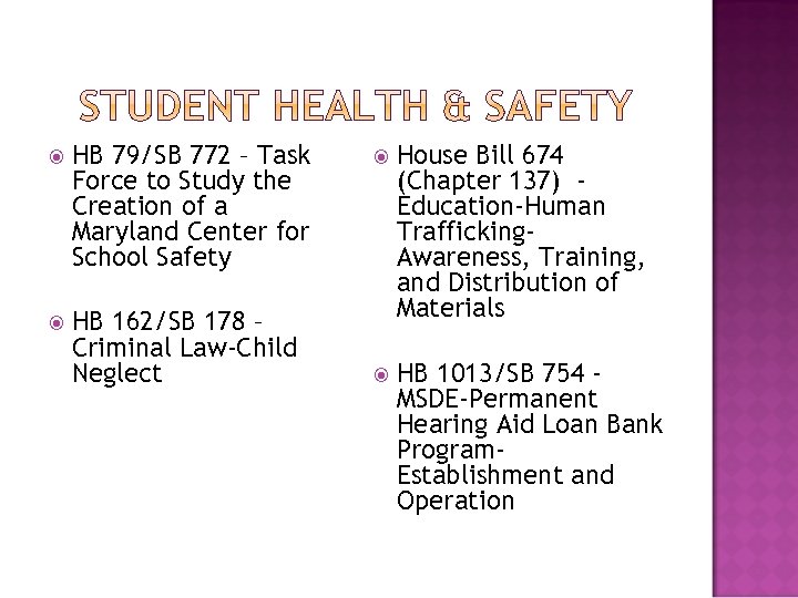  HB 79/SB 772 – Task Force to Study the Creation of a Maryland