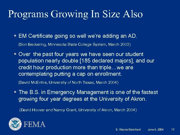 Programs Growing In Size Also § EM Certificate going so well we’re adding an