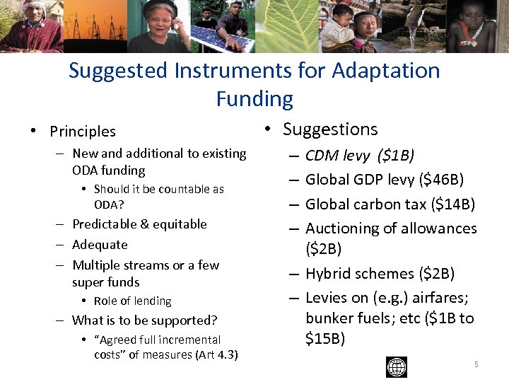 Suggested Instruments for Adaptation Funding • Principles – New and additional to existing ODA