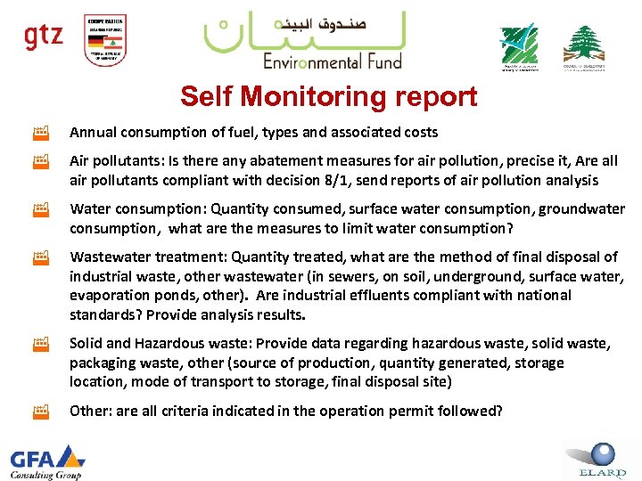 Self Monitoring report Annual consumption of fuel, types and associated costs Air pollutants: Is