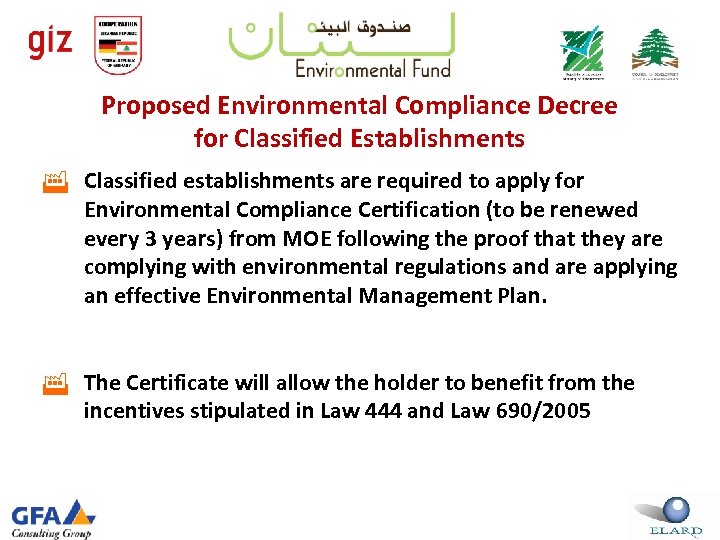 Proposed Environmental Compliance Decree for Classified Establishments Classified establishments are required to apply for