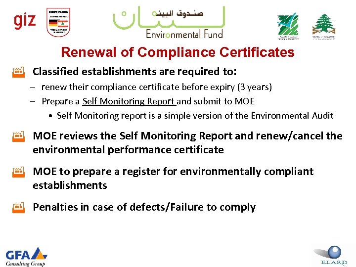 Renewal of Compliance Certificates Classified establishments are required to: – renew their compliance certificate