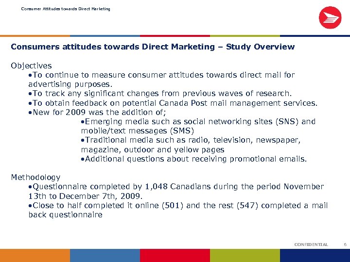  Consumer Attitudes towards Direct Marketing Consumers attitudes towards Direct Marketing – Study Overview