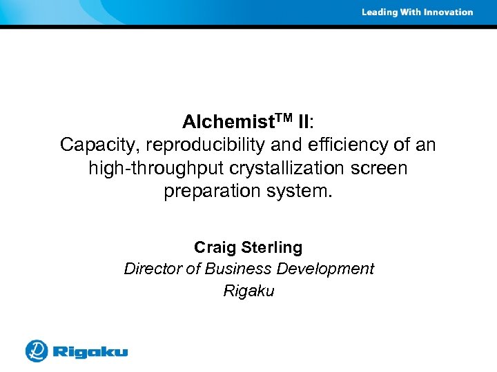 Alchemist. TM II: Capacity, reproducibility and efficiency of an high-throughput crystallization screen preparation system.