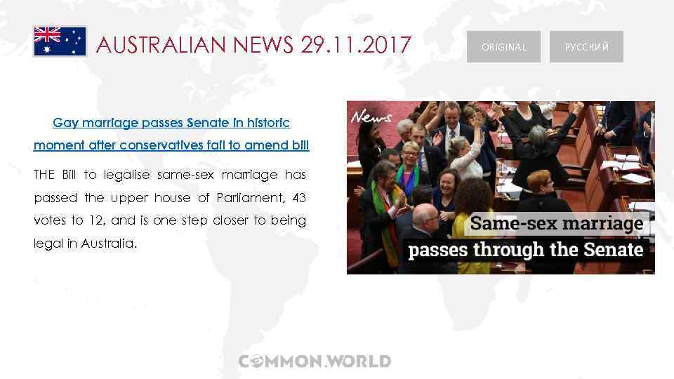 AUSTRALIAN NEWS 29. 11. 2017 Gay marriage passes Senate in historic moment after conservatives