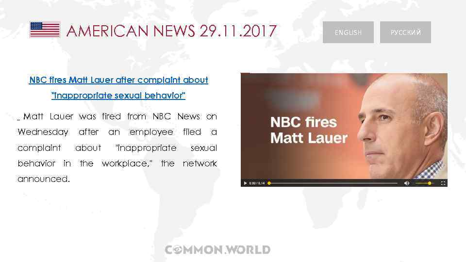 AMERICAN NEWS 29. 11. 2017 NBC fires Matt Lauer after complaint about "inappropriate sexual