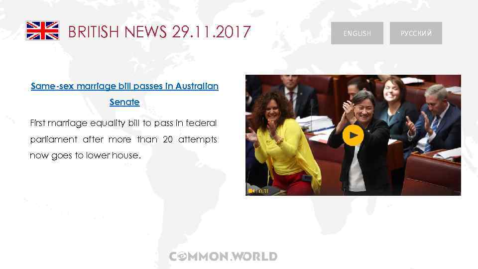 BRITISH NEWS 29. 11. 2017 Same-sex marriage bill passes in Australian Senate First marriage