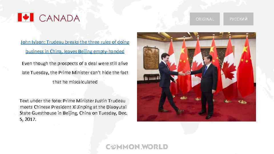 CANADA John Ivison: Trudeau breaks the three rules of doing business in China, leaves