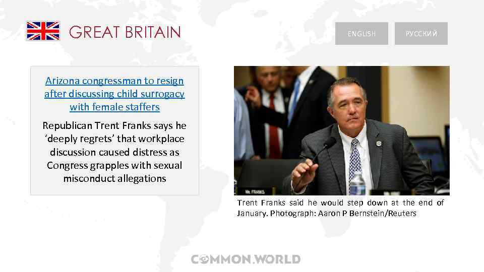 GREAT BRITAIN ENGLISH РУССКИЙ Arizona congressman to resign after discussing child surrogacy with female