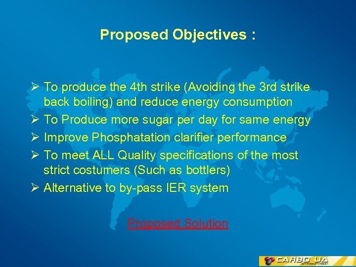Proposed Objectives : Ø To produce the 4 th strike (Avoiding the 3 rd
