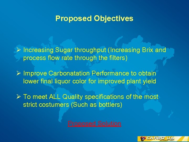 Proposed Objectives Ø Increasing Sugar throughput (Increasing Brix and process flow rate through the