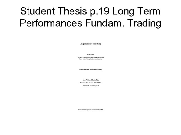 Student Thesis p. 19 Long Term Performances Fundam. Trading 