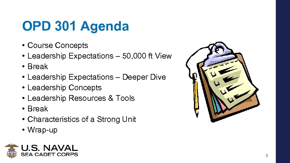 OPD 301 Agenda • • • Course Concepts Leadership Expectations – 50, 000 ft