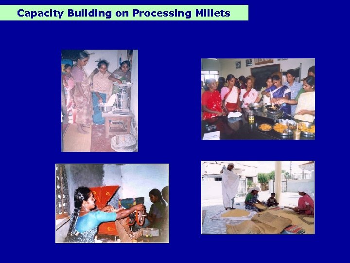 Capacity Building on Processing Millets 