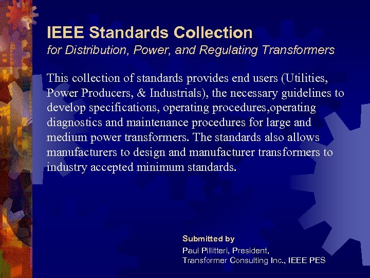 IEEE Standards Collection for Distribution, Power, and Regulating Transformers This collection of standards provides