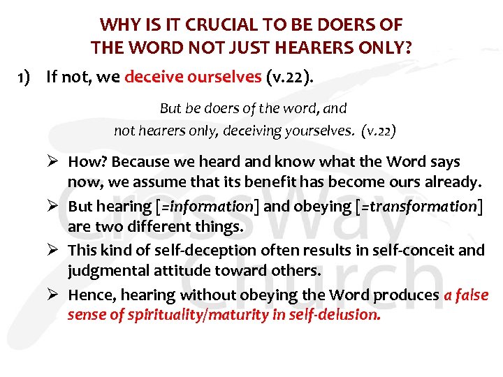 WHY IS IT CRUCIAL TO BE DOERS OF THE WORD NOT JUST HEARERS ONLY?