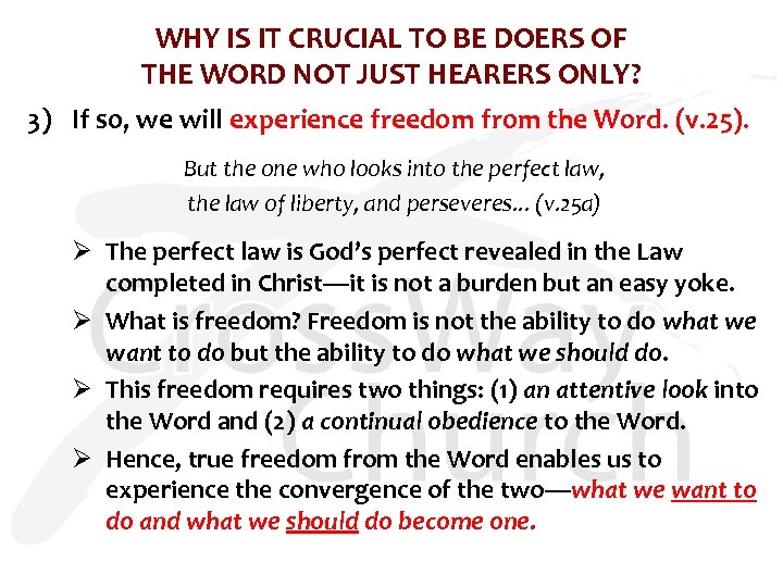 WHY IS IT CRUCIAL TO BE DOERS OF THE WORD NOT JUST HEARERS ONLY?