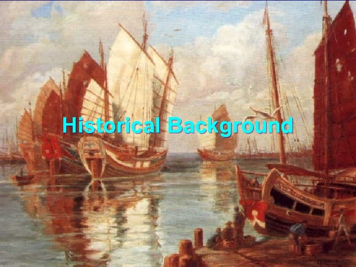 Historical Background 