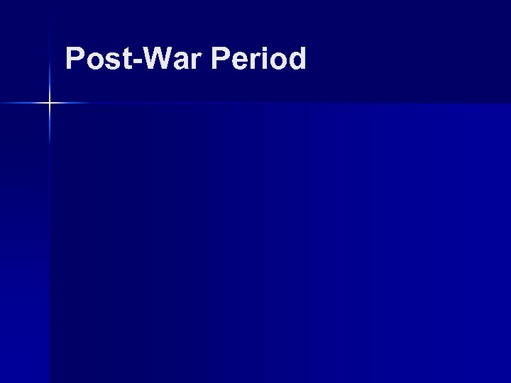 Post-War Period 