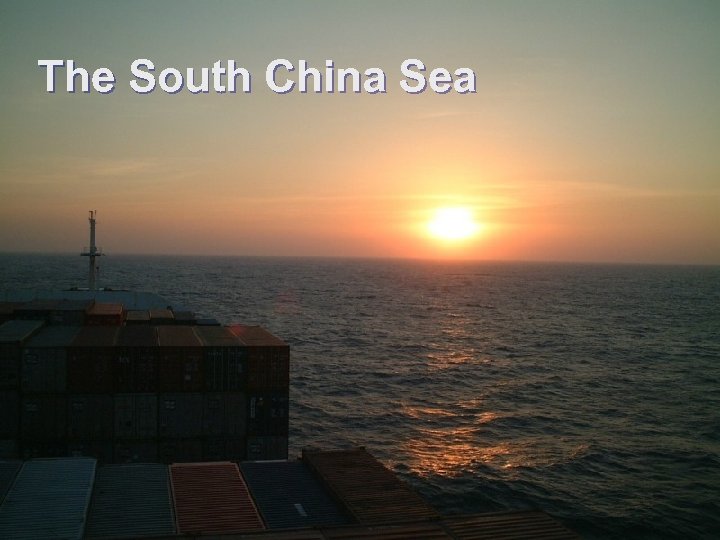 The South China Sea 