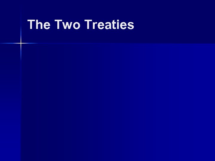 The Two Treaties 