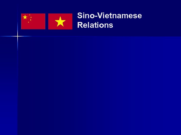 Sino-Vietnamese Relations 