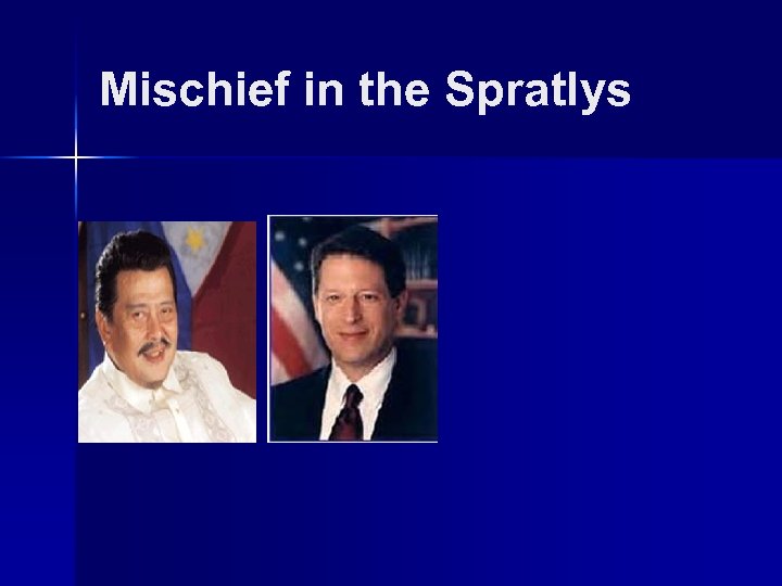 Mischief in the Spratlys 