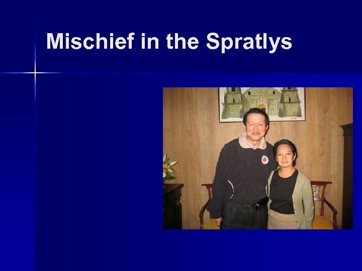 Mischief in the Spratlys 