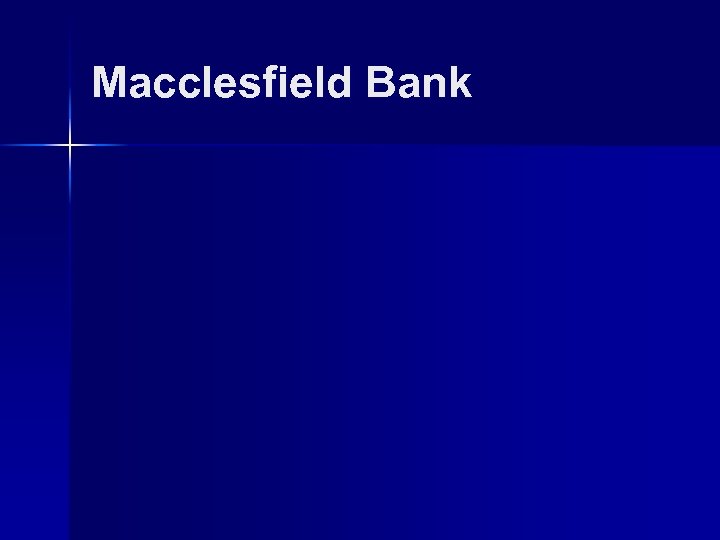 Macclesfield Bank 