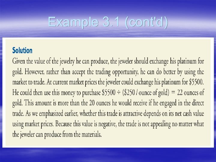 Example 3. 1 (cont'd) 