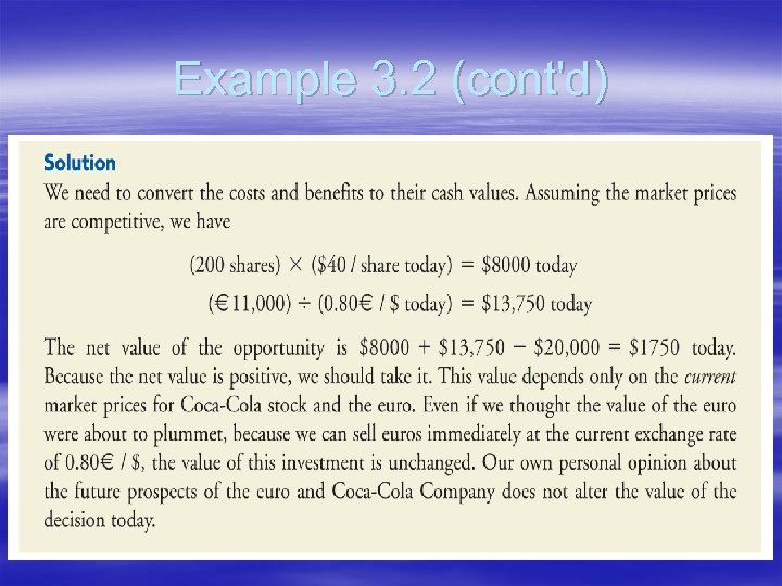 Example 3. 2 (cont'd) 