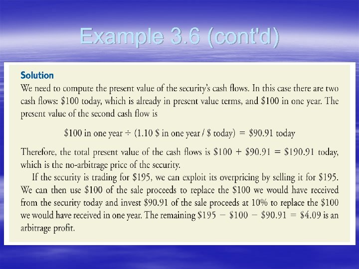Example 3. 6 (cont'd) 