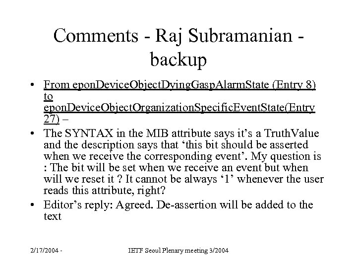 Comments - Raj Subramanian - backup • From epon. Device. Object. Dying. Gasp. Alarm.