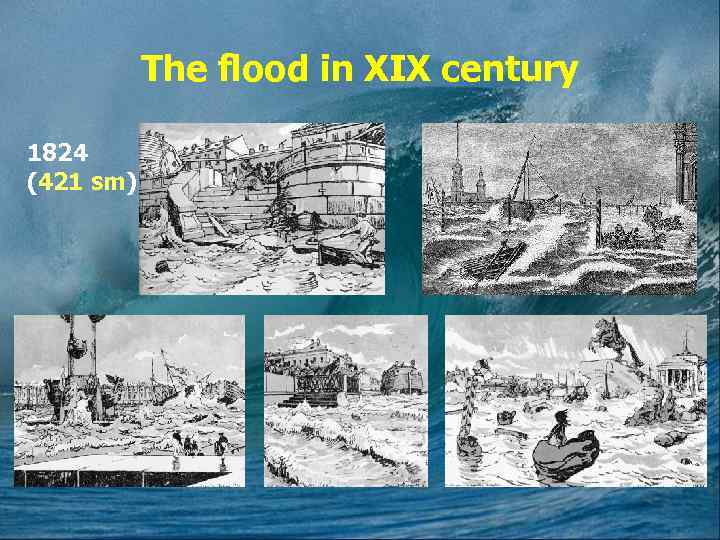 The flood in XIX century 1824 (421 sm) 