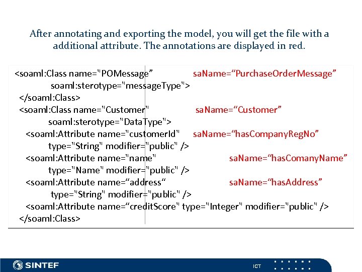After annotating and exporting the model, you will get the file with a additional