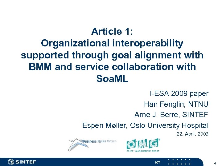 Article 1: Organizational interoperability supported through goal alignment with BMM and service collaboration with