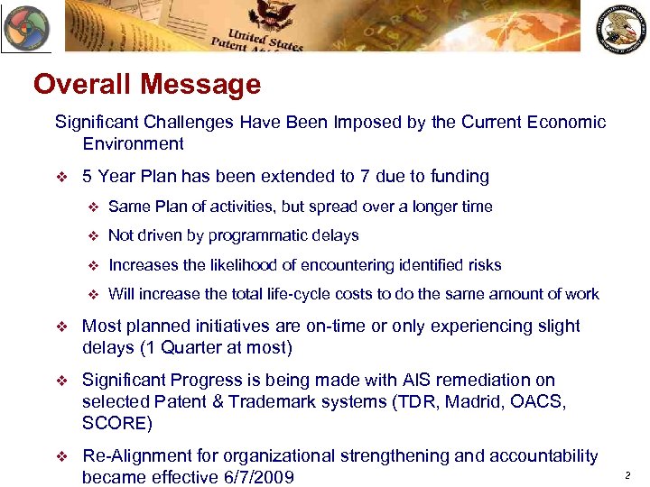 Overall Message Significant Challenges Have Been Imposed by the Current Economic Environment v 5