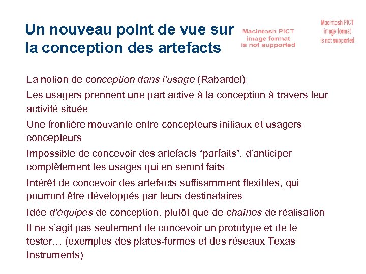Un nouveau point de vue sur la conception des artefacts La notion de conception
