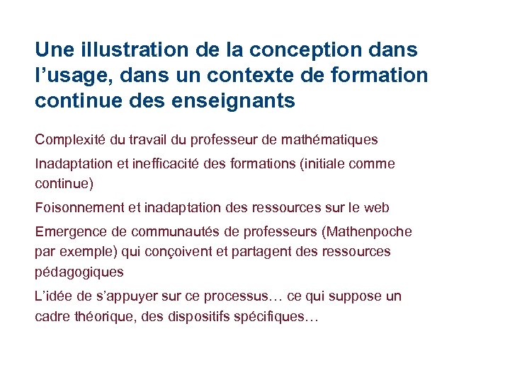 Une illustration de la conception dans l’usage, dans un contexte de formation continue des