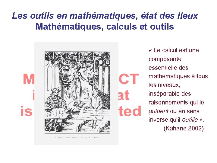 Les outils en mathématiques, état des lieux Mathématiques, calculs et outils « Le calcul