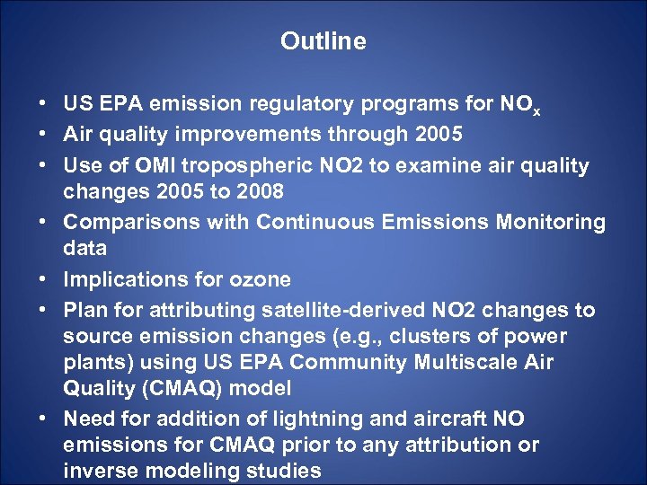 Outline • US EPA emission regulatory programs for NOx • Air quality improvements through