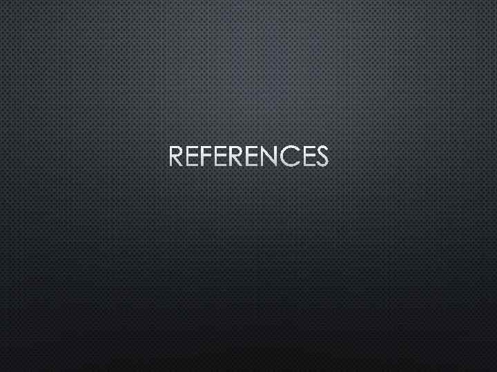 REFERENCES 