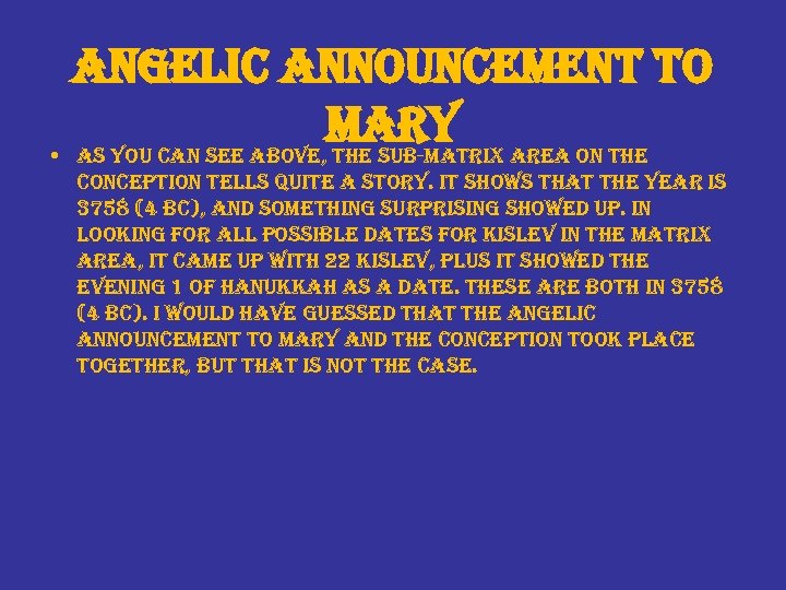 angelic announcement to mary • as you can see above, the sub-matrix area on