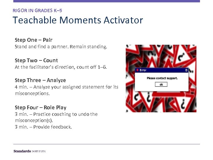 RIGOR IN GRADES K– 5 Teachable Moments Activator Step One – Pair Stand find