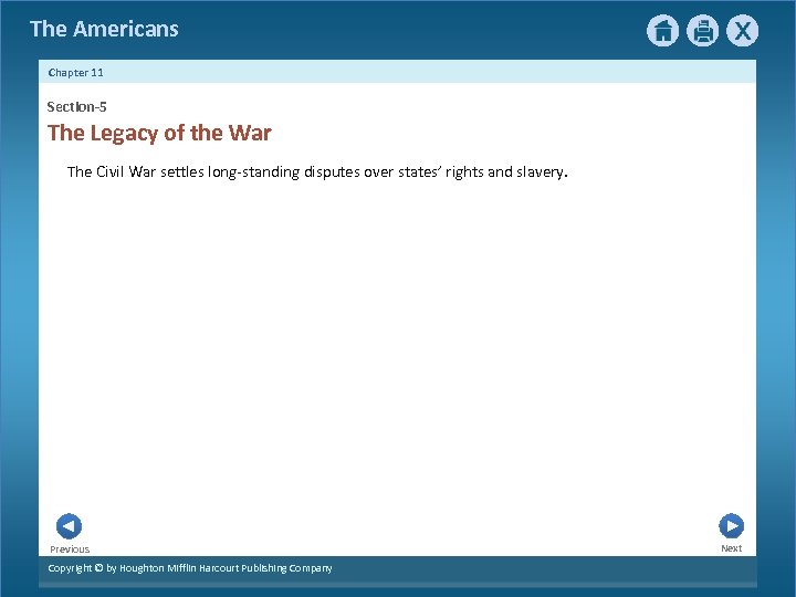 The Americans Chapter 11 Section-5 The Legacy of the War The Civil War settles