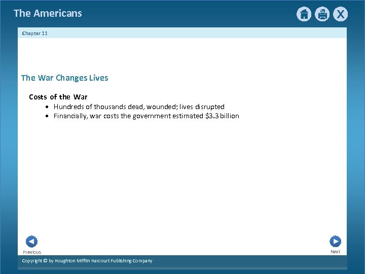 The Americans Chapter 11 The War Changes Lives Costs of the War • Hundreds